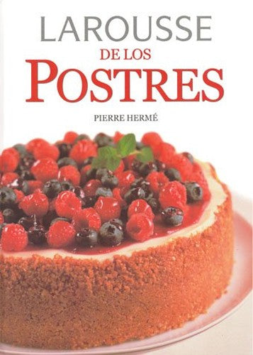 Larousse de Los Postres