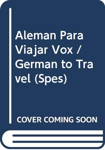 Guias Vox de Conversacion - Aleman de Viaje