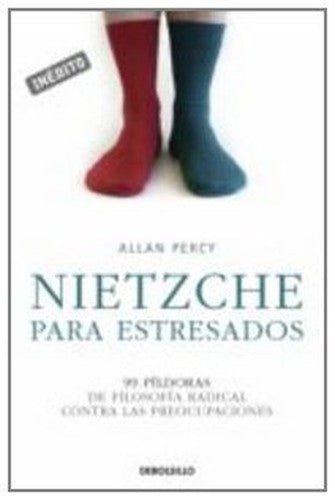 Nietzsche para estresados/ Nietzsche For Under Stress