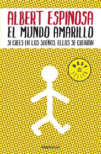 El El mundo amarillo: Como luchar para sobrevivir me enseñó a vivir / The Yellow World: How Fighting for My Life Taught Me How to Live