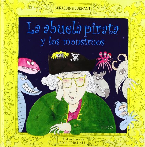 La Abuela Pirata Y Los Monstruos