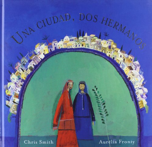 Una ciudad, dos hermanos