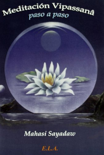 Meditación vipasana : paso a paso