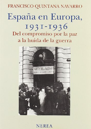 Espa~na En Europa, 1931-1936
