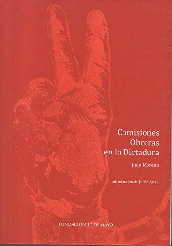 COMISIONES OBRERAS EN LA DICTADURA.