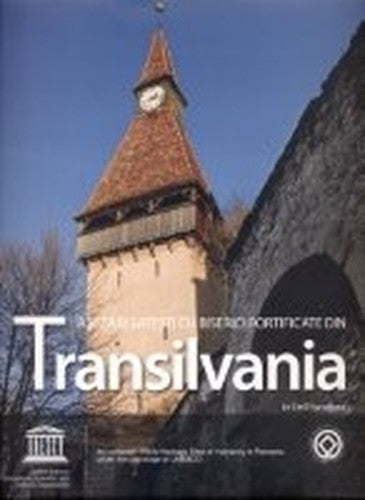 Villages with fortified churches in Transilvania = Sate si biserici fortificate din Transilvania