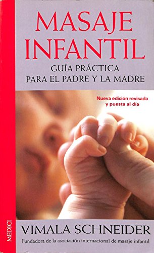 Masaje infantil  guia practica para el padre y la madre