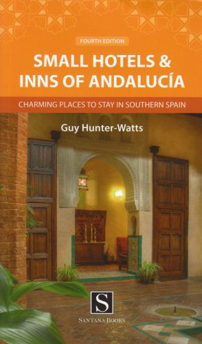 Small Hotels and Inns of Andalucia