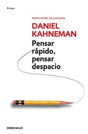 Pensar rápido, pensar despacio / Thinking, Fast and Slow
