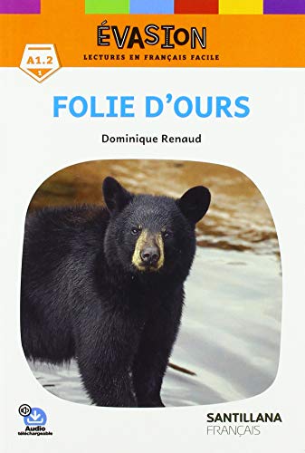 EVASION NE (1) FOLIE D'OURS: A1.2