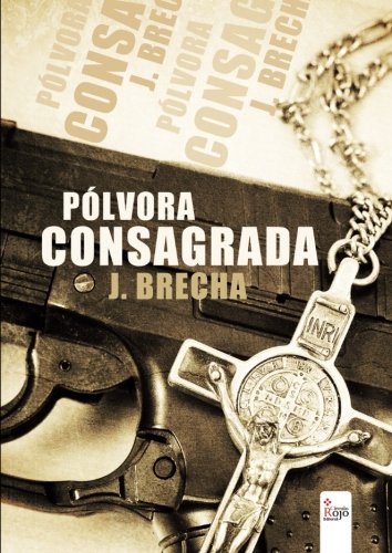 Pólvora Consagrada