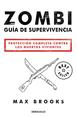 Zombi: Guía de supervivencia / The Zombie Survival Guide
