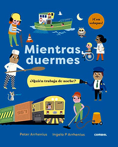 Mientras Duermes. ¿Quién Trabaja de Noche? 