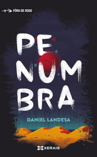 Penumbra (INFANTIL E XUVENIL - FÓRA DE XOGO)