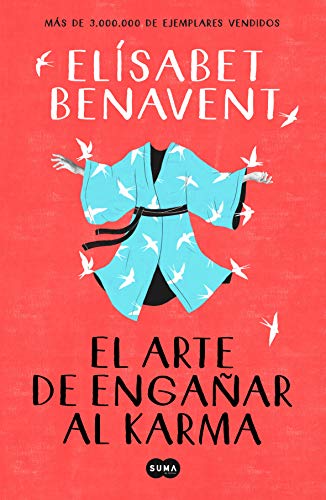 El El arte de engañar al karma / The Art of Cheating Karma