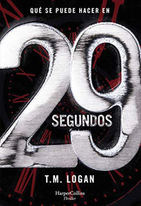 29 Segundos (29 Seconds - Spanish Edition) 