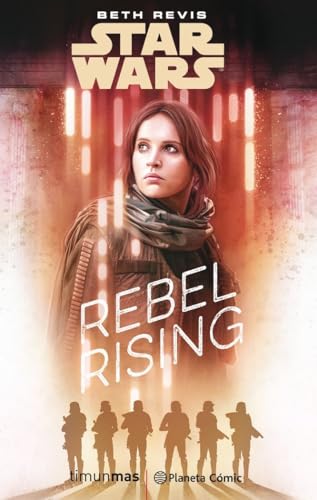 Star Wars Rogue One Rebel Rising (novela) (Star Wars: Novelas)