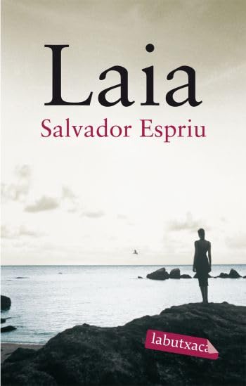 Laia: Unes esvanides ombres del nostre mar (LABUTXACA)