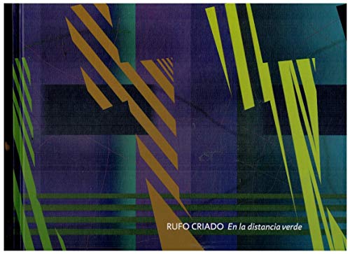 Rufio Criado: En la distancia verde