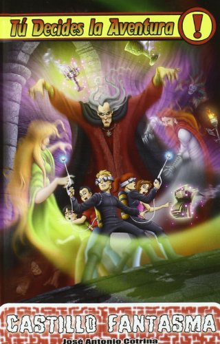 Castillo Fantasma (Tú decides la aventura)