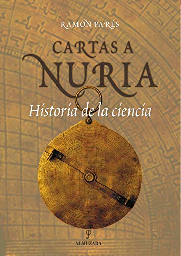 Cartas a Núria : sobre la historia de la ciencia