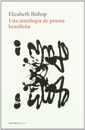 Una Antologia de Poesia Brasilena