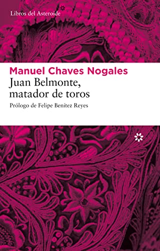 Juan Belmonte, Matador de Toros