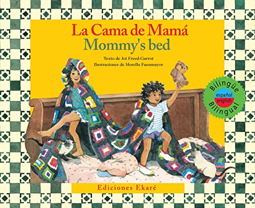 La Cama de Mama/Mommy's Bed