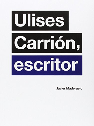Ulises Carrión, escritor