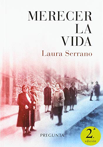 Merecer la vida