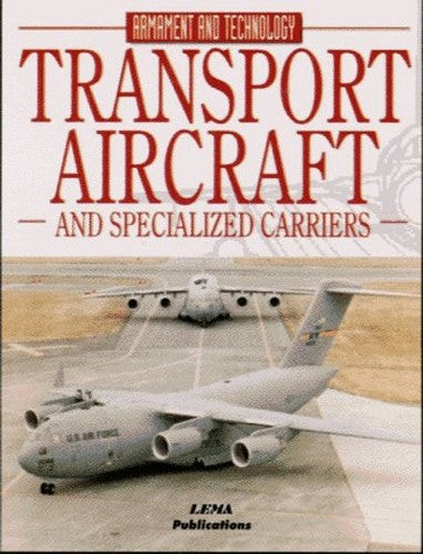 Transport Aircraft and Specialised Carriers