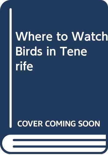 Where to Watch Birds in Tenerife