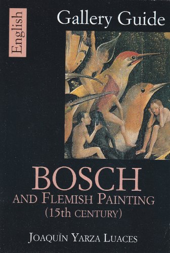 Bosch and Flemish Painting of the 15th Century (Gallery Guides)