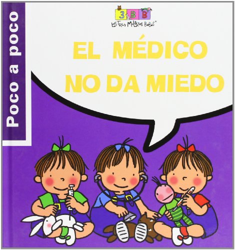 Medico No Da Miedo, El