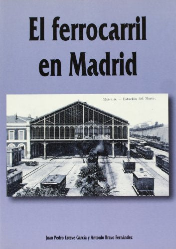 El ferrocarril en Madrid
