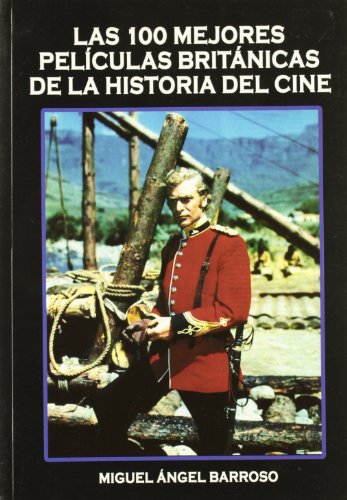 100 MEJORES PELICULAS BRITANICAS HISTORIA DEL CINE