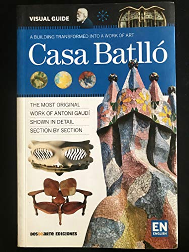 Casa Batllo Visual Guide  Collection Gaudi