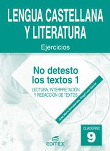 Lengua, no detexto los textos I, ESO. Cuaderno 9