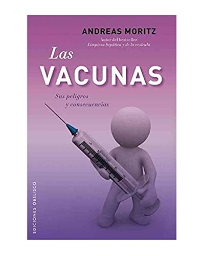 Las Vacunas, Las