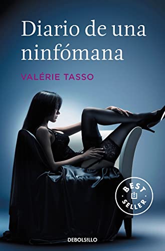 Diario de una ninfómana (Spanish Edition)