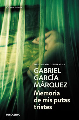 Memoria de mis putas tristes (Spanish Edition)