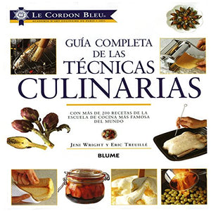 Le Cordon Bleu Guia Completa de Las Tecnicas Culinarias 