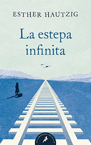 La Estepa Infinita, La