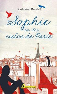 Sophie en los cielos de París / Rooftoppers 