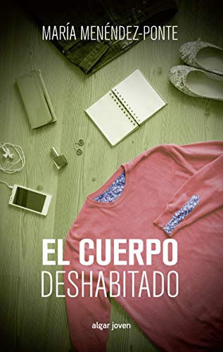 El cuerpo deshabitado: 69 (Algar Joven)