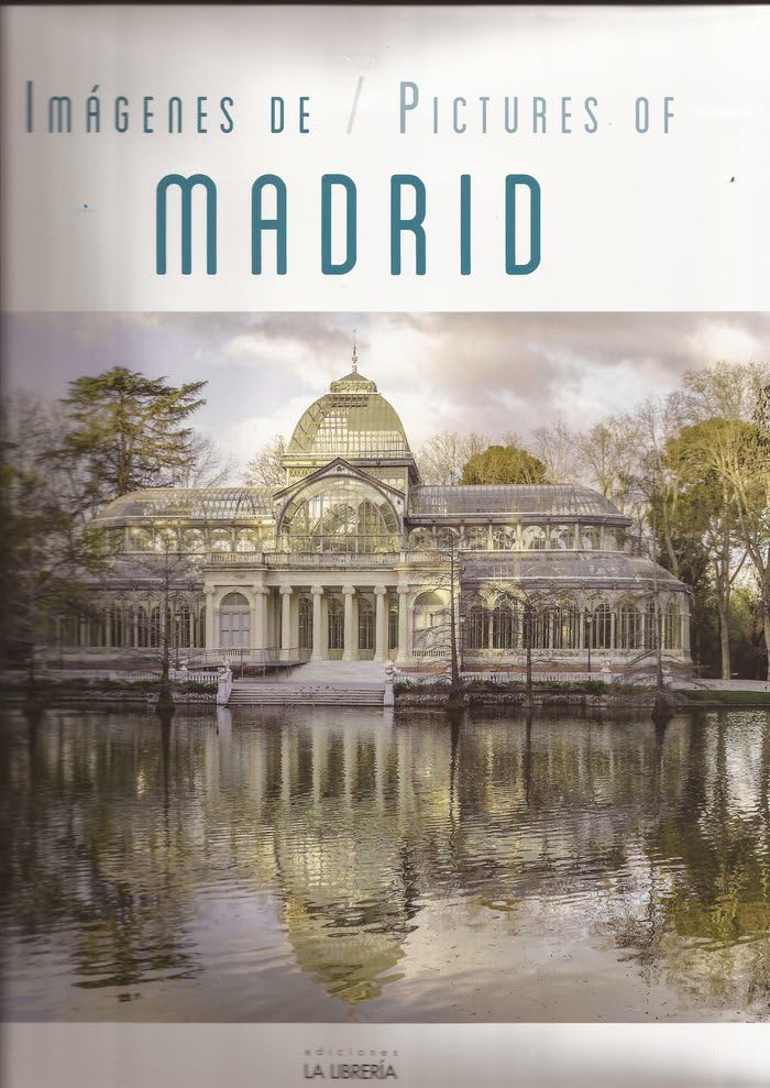 Imágenes de / Pictures of Madrid