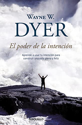 El poder de la intencion / The Power of Intention