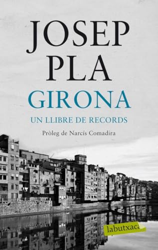 Girona, un llibre de records (LABUTXACA)