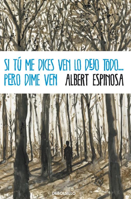SI Tu Me Dices Ven, Lo Dejo Todo... Pero Dime Ven