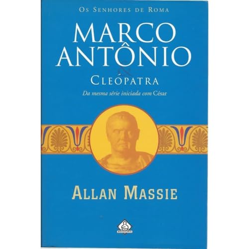 Marco Antonio E Cleópatra (Em Portuguese do Brasil)